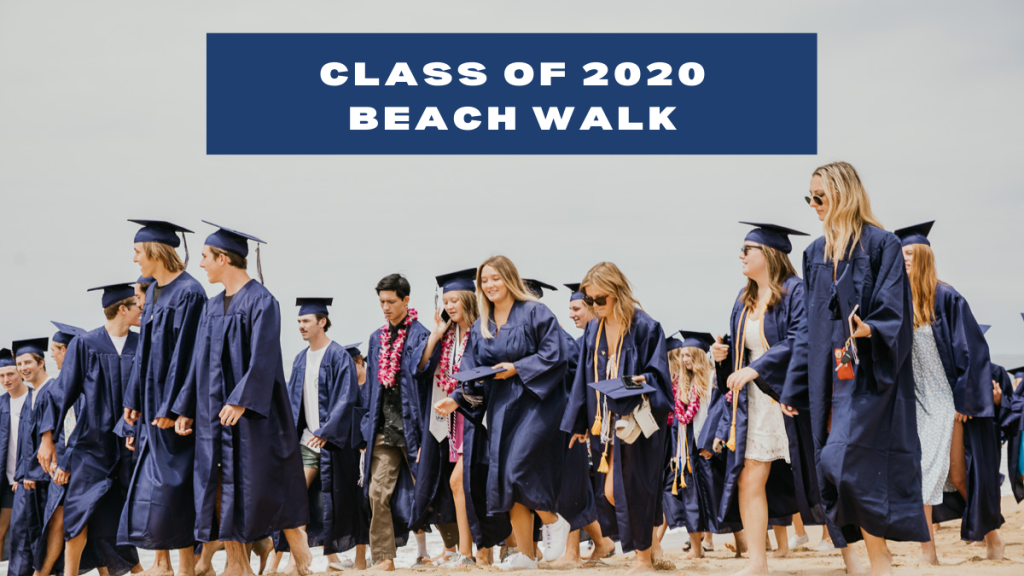 Class of 2020 Beach Walk 2020